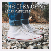 Aidan Canfield: The Idea Of Me