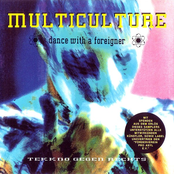 Multiculture - Dance With A Foreigner