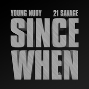 Since When (feat. 21 Savage)