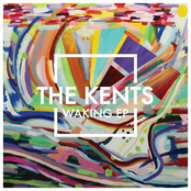 The Kents: Waking - EP