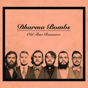 Dharma Bombs: Old Time Romance