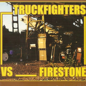 truckfighters vs. firestone