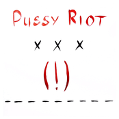 Pussy Riot: xxx