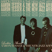 Aron Tesser And The New Jazz Affair