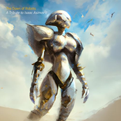 The Dawn of Robots:  A Tribute to Isaac Asimov 2