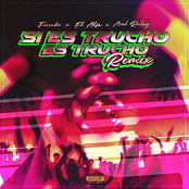 Si Es Trucho Es Trucho (feat. Farruko & El Alfa) [Remix]