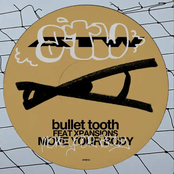 Bullet Tooth: Move Your Body