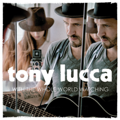 Never Gonna Let You Go by Tony Lucca