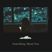 Something About You