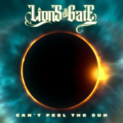 Lions at the Gate: Can't Feel The Sun