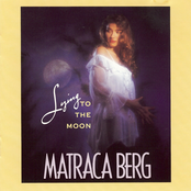 Lying To The Moon by Matraca Berg