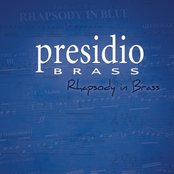 Presidio Brass: Rhapsody In Brass