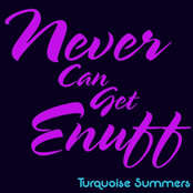 Never Can Get Enuff [Digital Maxi-Single]