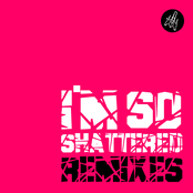 I'm So Shattered - Remixes