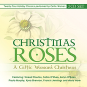 Christmas Roses: A Celtic Woman's Christmas