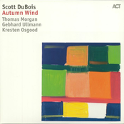 Autumn Wind (with Gebhard Ullmann, Thomas Morgan & Kresten Osgood)