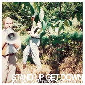 Stand Up Get Down: We Have Something To Celebrate