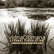 Eternal Circulation by Vidna Obmana