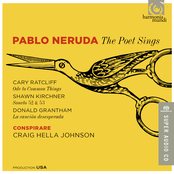 Pablo Neruda: The Poet Sings