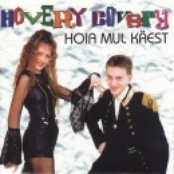 Hoia Mul Käest by Hovery Covery