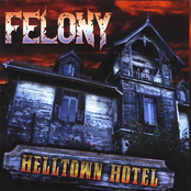 Heist In Helltown by Felony