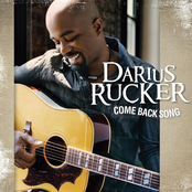 Darius Rucker: Come Back Song