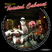 Twisted Cabaret, Vol. 1