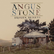 Angus Stone: Broken Brights