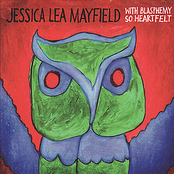 Jessica Lea Mayfield: With Blasphemy So Heartfelt