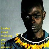 Baaba Maal: Missing You (Mi Yeewnii)