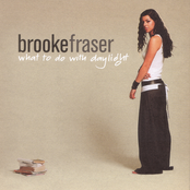 Brooke Fraser: What To Do With Daylight