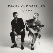 Paco Versailles: Olé Maca