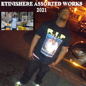 ETINISHERE ASSORTED WORKS 2021