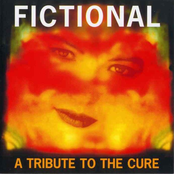 Fictional A Tribute To The Cure