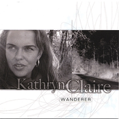 Kathryn Claire: Wanderer