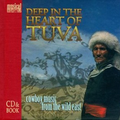 Deep In The Heart Of Tuva: Cowboy Music From The Wild East