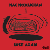 Mac McCaughan: Lost Again