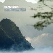 Maybe Someday