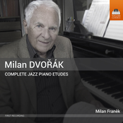 Milan Dvořák: Complete Jazz Piano Etudes