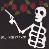 Drunken Prayer: Drunken Prayer