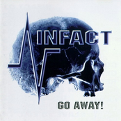 Go Away by Infact