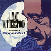 Spoonful by Jimmy Witherspoon