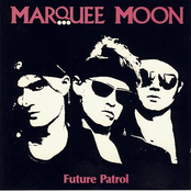 Future Patrol by Marquee Moon