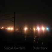 Seagull Overseas & Stellardrone (split)