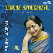 Aruna Sairam: Yamuna Nadhikarayil