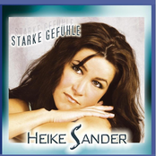 Starke Gefühle by Heike Sander