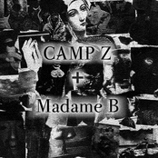 camp z + madame b