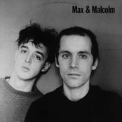 Max & Malcolm