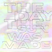 The Day The Sun Was Made