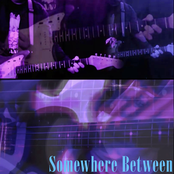 Somewhere Between